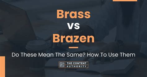 brazen traduction|what does brass mean.